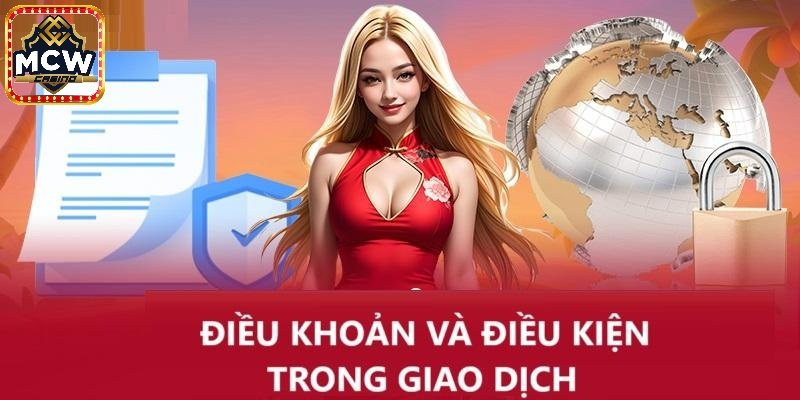 Điều khoản và điều kiện đến các giao dịch